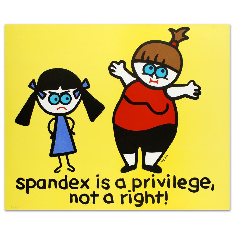 167870 Spandex Is a Privilege, Not a Right